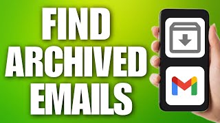 How to Find Archived Emails in Gmail App on iPhone 2024 [upl. by Herriott]