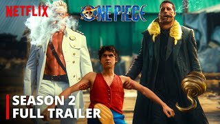 One Piece Season 2 — Full Trailer 2024 Netflix [upl. by Giffer]