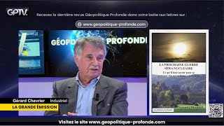 LOCCIDENT VATIL CONNAÎTRE UNE GUERRE NUCLÉAIRE   GÉRARD CHEVRIER  GÉOPOLITIQUE PROFONDE [upl. by Rubina]