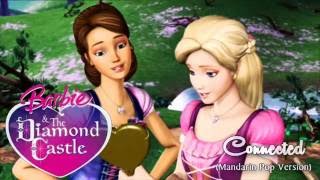 Barbie And The Diamond Castle  Connected Pop Version Mandarin [upl. by Woodall]