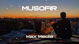 Max media  Musofir audio [upl. by Zitella609]