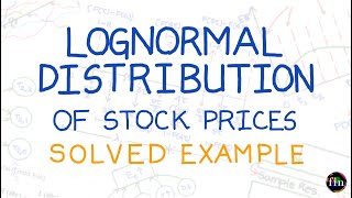 Lognormal Distribution Assumption for Stock Prices Solved ExampleFRM Part 1 Book 4 VRM [upl. by Uranie]