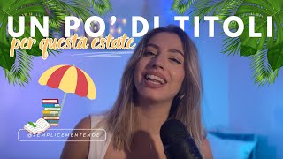 LETTURE PERFETTE PER LESTATE ⛱️☀️ consigli di lettura  Booktube [upl. by Ursas]