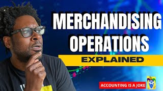 Lesson 027  Accounting for Merchandising Operations 1 Sales and Purchases [upl. by Ayhdiv]