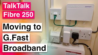 300 Mbps DSL Upgrading my Home Network to TalkTalk Fibre 250 GFast Broadband [upl. by Nadda914]