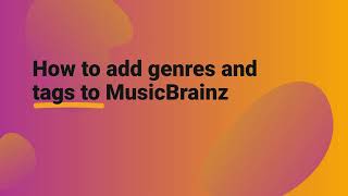 How to add genres and tags to MusicBrainz [upl. by Siskind]