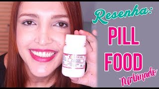 PILL FOOD TURBINADO  Resenha  Desejos de Beleza [upl. by Cyrill408]