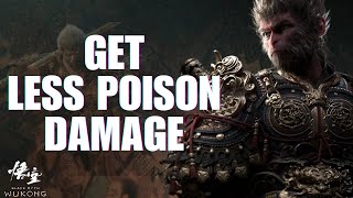 How to Get Less Poison Damage on Black Myth Wukong EASY [upl. by Ibot]