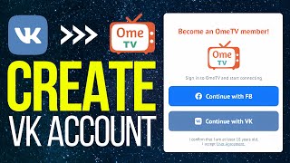 How To Create VK Account in OmeTV  Easy Guide 2024 [upl. by Burn]