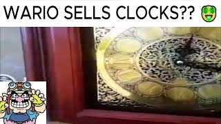 WARIO SELLS CLOCKS 🤑 [upl. by Hajar]