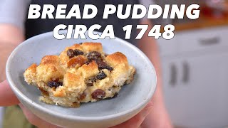 Bread Pudding Recipe from 1748  Old Cookbook Show [upl. by Wolfort]