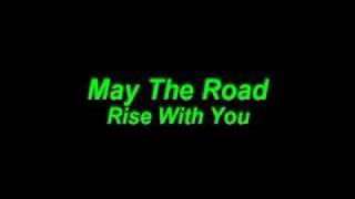 MAY THE ROAD RISE WITH YOU audio only [upl. by Sinclair280]