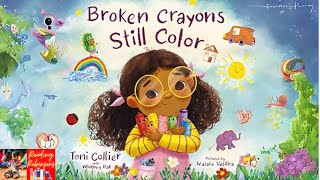 Children’s Read Aloud 🖍️  Broken Crayons Still Color by Toni Collier [upl. by Olnek418]