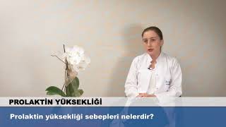 Prolaktin yüksekliği sebepleri nelerdir [upl. by Eenafets]