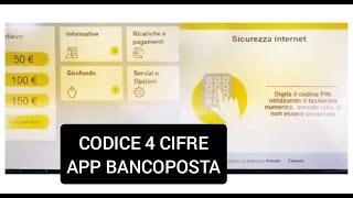 CODICE A 4 CIFRE PER ATTIVAZIONE APP BANCOPOSTA IN 1 MINUTO  POSTE ITALIANE ATM  ANDROID IOS [upl. by Sneve]