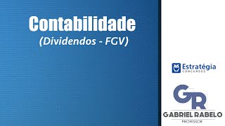 Contabilidade  Dividendos  FGV [upl. by Novel]