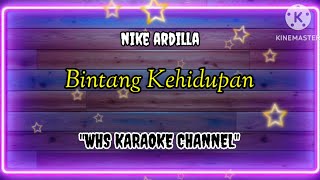 Nike Ardilla  Bintang Kehidupan  karaoke   pop  cafe  female version [upl. by Noreg]