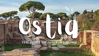 Ostia the Port of Ancient Rome [upl. by Julee]