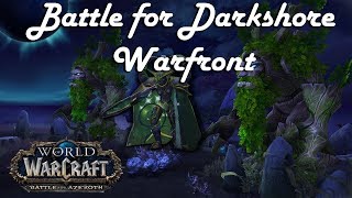 Battle for Darkshore Warfront  World of Warcraft [upl. by Ailaht]