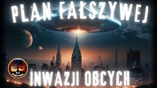 Plan Fałszywej Inwazji Obcych Za Kurtyną [upl. by Balthasar]