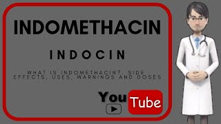 💊 What is INDOMETHACIN used for Dosage Uses and Side Effects of indomethacin 50 mg Indocin [upl. by Nehr752]