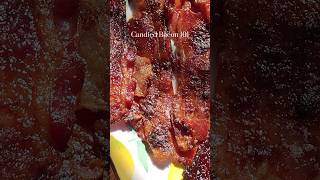 ❤️CANDIED BACON yes plz fyp shorts bacon [upl. by Atteve]