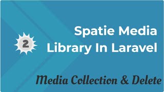 How to create Media collection using Spatie Media Library in laravel [upl. by Cassandra]