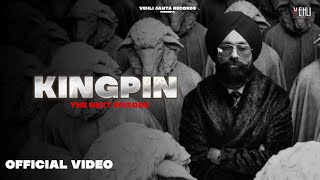 Kingpin  The Next Episode Official Video Tarsem Jassar  Wazir Patar  New Order [upl. by Farnsworth]