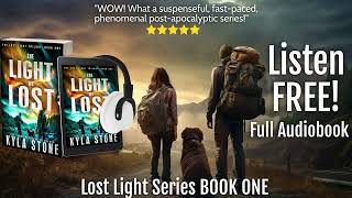 THE LIGHT WE LOST PostApocalyptic Survival Series FULL LENGTH Audiobook LOST LIGHT Book One [upl. by Notnarb994]