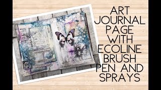 Art journal page with Ecoline Brush Pen and Sprays [upl. by Tryck]