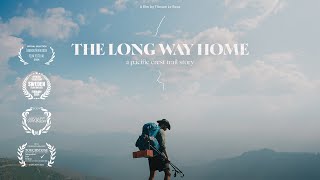 The Long Way Home A Pacific Crest Trail story [upl. by Ahnavas126]