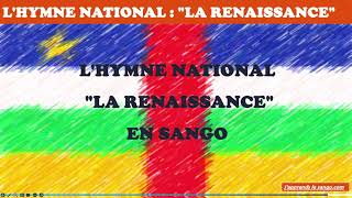 🇨🇫 LHymne national de Centrafrique en Sango 🇨🇫 [upl. by Adihsaar]