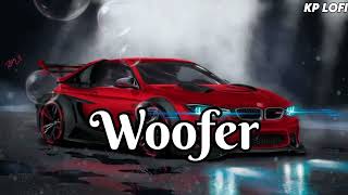 Woofer SlowedReverb lofi mix KP Lofi  Bajda Woofer Gaddi Vich [upl. by Ibbison]