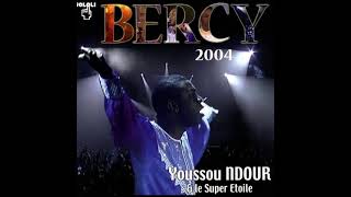 Youssou NDOUR et le Super Étoile  Dem  BERCY 2004 [upl. by Concoff]