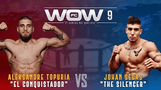 WOW 9  FULL FIGHT  Aleksandre quotEl Conquistadorquot Topuria vs Johan quotThe Silencerquot Segas [upl. by Agustin]