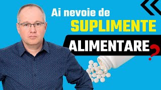 Am nevoie de suplimente alimentare Răspunsul nutriţionistului îţi va schimba părerea [upl. by Valeta]