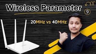 Wireless Parameters in Tenda routers  20 MHz vs 40MHz  Channels Frequency [upl. by Nick]