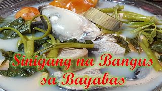 Sinigang na Bangus sa Bayabas l Mainit na Sabaw  Yummy Recipe [upl. by Korie540]