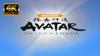 Avatar The Last Airbender  Intro 4K60FPS [upl. by Eadnus655]