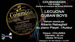 COUBANAKAN LECUONA CUBAN BOYS [upl. by Yssirk]