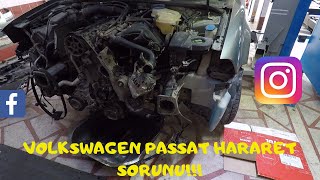 Volkswagen Passat Hararet Yükselmesi Passat B5 Hararet Sorunu Passat 16 Triger Değişimi [upl. by Aihcsrop409]