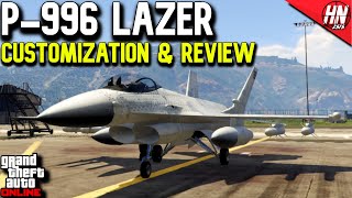 P996 Lazer Customization amp Review  GTA Online [upl. by Otrevogir]