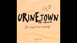 Urinetown  Urinetown [upl. by Imaon762]