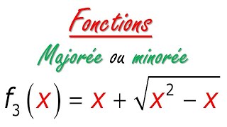 fonctions majorées et minorées [upl. by Odranoel]