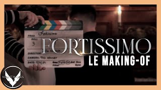 FORTISSIMO  LE MAKING OF [upl. by Avat]