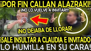 ¡POR FIN CALLAN A ALAZRAKI NO DEJABA DE LLORAR SALE A INSULTAR A CLAUDIA Y LO HUM1LLAN EN SU CARA [upl. by Alleras543]