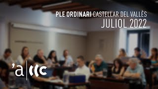 Ple ordinari Ajuntament Castellar del Vallès juliol 2022 [upl. by Nessy]