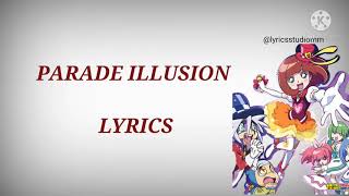 PARADE ILLUSION LYRICS  KAITOU JOKER [upl. by Ahsiekram]