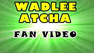 WADLEE ATCHA  The Learning Station  Fan Video Sumpter Elementary [upl. by Bertle]