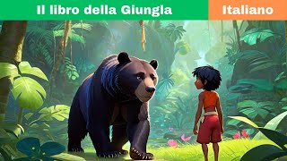 Il libro della Giungla  Storie per bambini [upl. by Yarahs744]